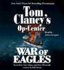 Tom Clancy's Op-Center: War of Eagles (Tom Clancy's Op Center (Audio))
