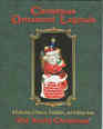 Christmas Ornament Legends Vol 1 The Genuine Collection of Stories Traditions and Folklore from the Old World