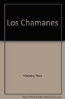 Los Chamanes