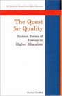 The Quest for Quality Sixteen Forms of Heresy in Higher Education
