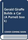 Gerald Giraffe Builds a Car