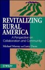 Revitalizing Rural America A Perspective on Collaboration and Community