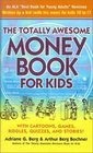 Totally Awesome Money Book for Kids