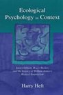 Ecological Psychology in Context James Gibson Roger Barker and the Legacy of William James's Radical Empiricism