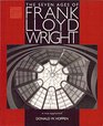 The Seven Ages of Frank Lloyd Wright A New Appraisal