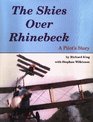The Skies over Rhinebeck A Pilot's Story