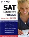 Kaplan SAT Subject Test Physics 20102011 Edition