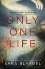 Only One Life: A Novel (Pegasus Crime)