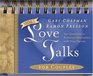 More Love Talks for Couples 101 Questions to Stimulate Interaction With Your Spouse