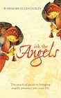 Ask The Angels Bring Angelic Wisdom Into Your Life
