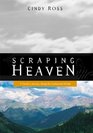Scraping Heaven  A Family's Journey Along the Continental Divide