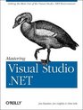 Mastering Visual Studio NET