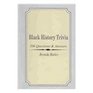 Black History Trivia 500 Questions  Answers