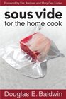 Sous Vide for the Home Cook