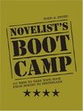 Novelists Boot Camp 101 Ways to Take Your Book From Boring to Bestseller