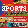Weird Zone Sports