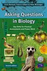 Asking Questions in Biology Key Skills for Practical Assessments and Project Work