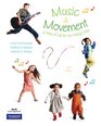 Music and Movement A Way of Life for the Young Child