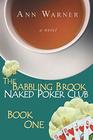 The Babbling Brook Naked Poker Club - Book One (Babbling Brook Naked Poker Club Series)