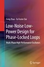 LowNoise LowPower Design for PhaseLocked Loops MultiPhase HighPerformance Oscillators