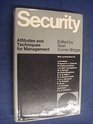 Security attitudes and techniques for management