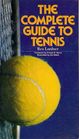The Complete Guide to Tennis