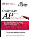 Cracking the AP World History Exam 20042005