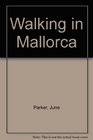 Walking in Mallorca
