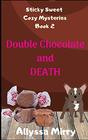 Double Chocolate and Death