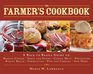 The Farmer's Cookbook A Back to Basics Guide to Making Cheese Curing Meat Preserving Produce Baking Bread Fermenting and More
