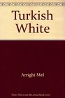 Turkish white