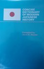 Concise Dictionary of Modern Japanese History