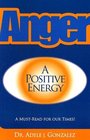 Anger A Positive Energy