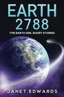 Earth 2788 The Earth Girl Short Stories