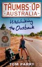 Thumbs Up Australia Hitching the Outback