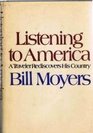Listening to America A traveler rediscovers his country
