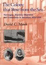 The Colony That Rose from the Sea Norwegian Maritime Migration and Community in Brooklyn 18501910