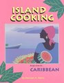 Island Cooking Recipes from the Caribbean