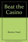 Beat the Casino