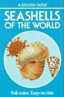 Seashells of the World A Guide to the BetterKnown Species