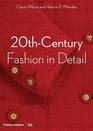 20thCentury Fashion in Detail