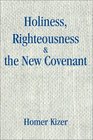 Holiness Righteousness