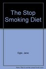 The Stop Smoking Diet