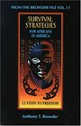 From the Browder File Survival Strategies for Africans in America 13 Steps to Freedom
