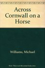 Across Cornwall on a Horse