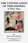 The Consolation of Philosophy  Other Tales Including The Fairies by Ludwig Tieck Translated by Bruce Donehower