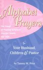 Alphabet Prayers The Power of Praying Scripture into the Hearts You Love