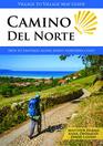 Camino del Norte Irn to Santiago along Spain's Northern Coast