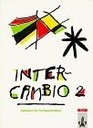Intercambio Tl2 Lehrbuch Spanisch fr Fortgeschrittene