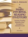 The Stieglitz Informal Reading Inventory Assessing Reading Behaviors from Emergent to Advanced Levels